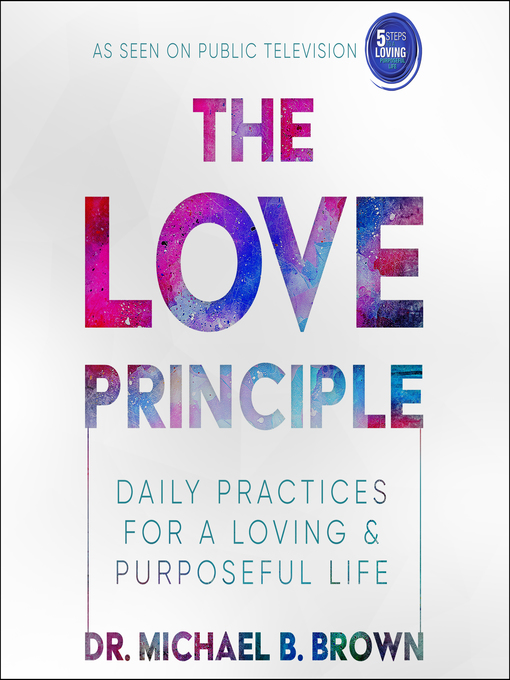Title details for The Love Principle by Dr. Michael B. Brown - Wait list